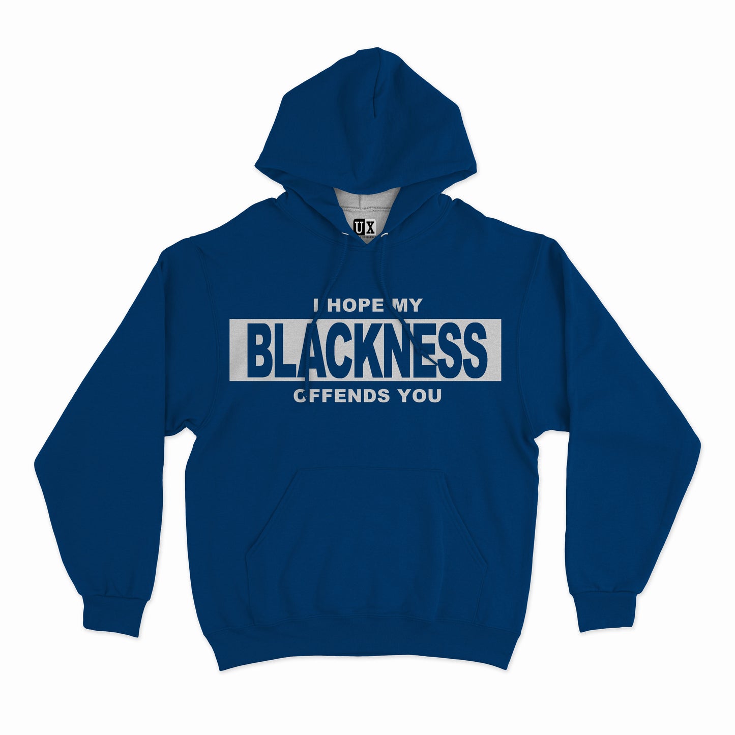(Hoodie) I Hope My Blackness Offends You