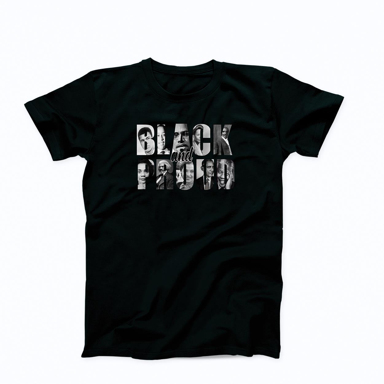 T-shirt: Black and Proud Collage