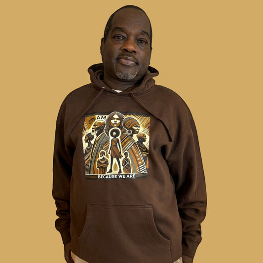 (Hoodie) Eye Am Because We Are (Girl & Ancestors)