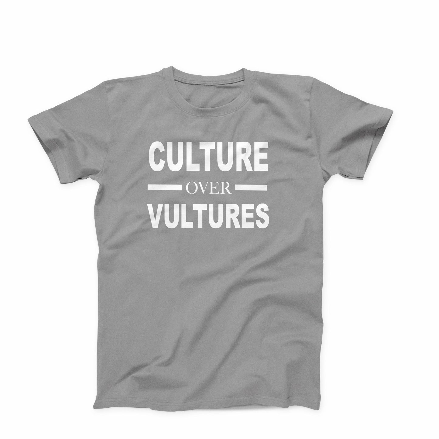 T-Shirt:  Culture Over Vultures