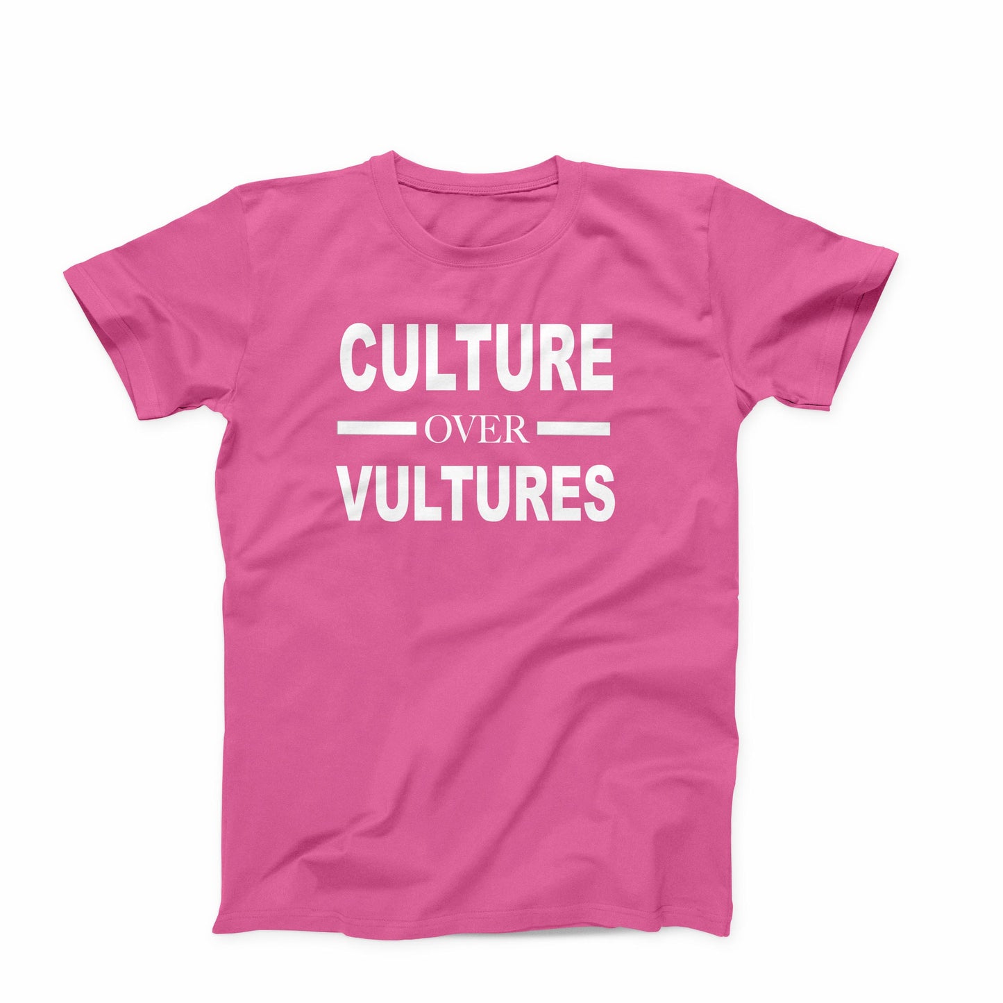 T-Shirt:  Culture Over Vultures