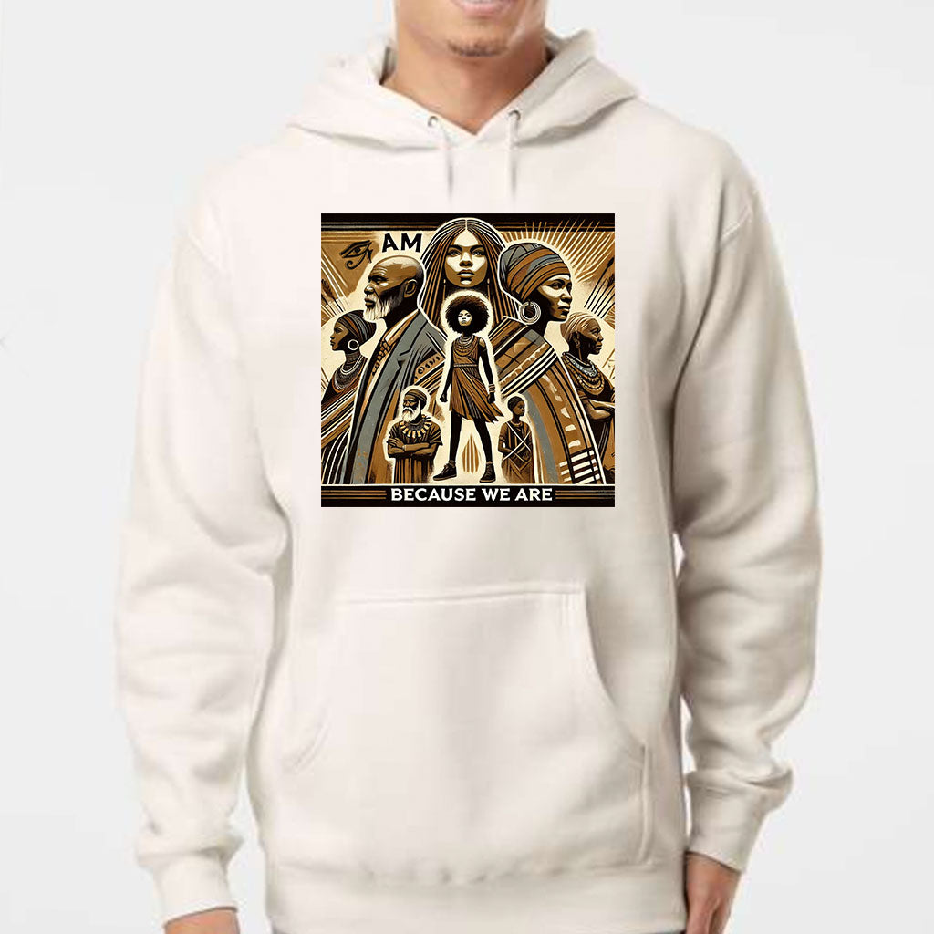 (Hoodie) Eye Am Because We Are (Girl & Ancestors)