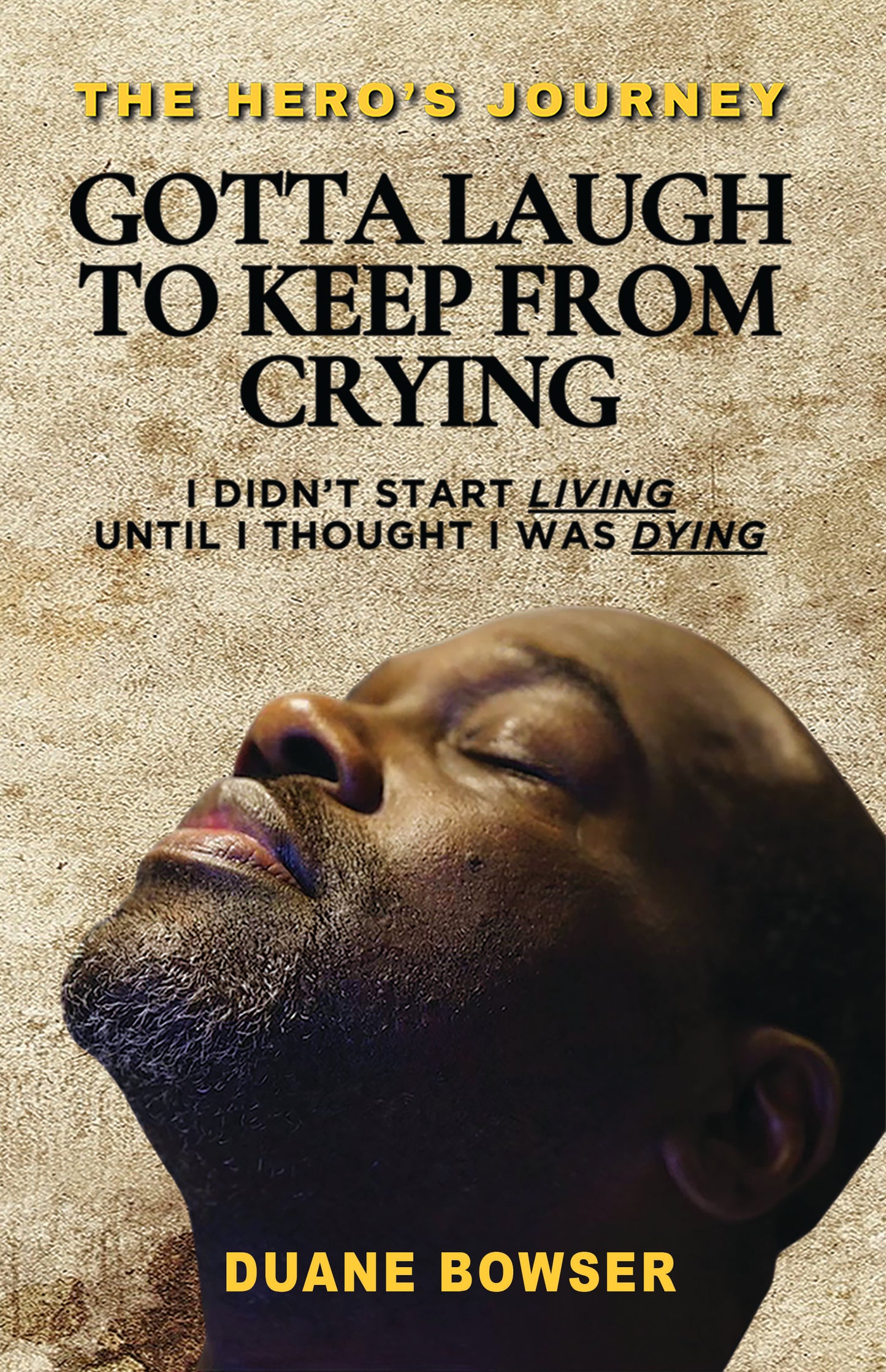 Autograph Book:  Gotta Laugh to Keep from Crying (Paperback)