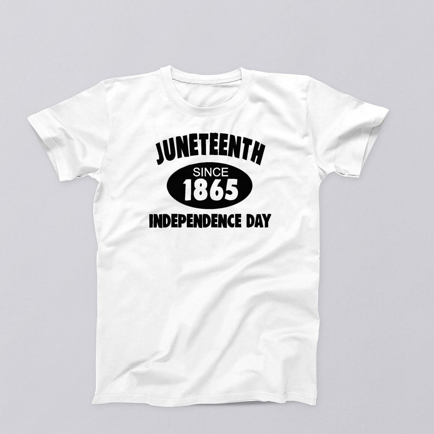 T-Shirt:  Juneteeth Independence Day