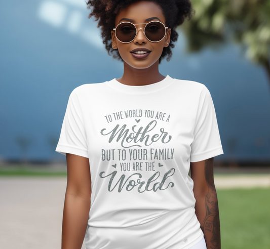 T-shirt:  Mother You Are The World (Silver Glitter)