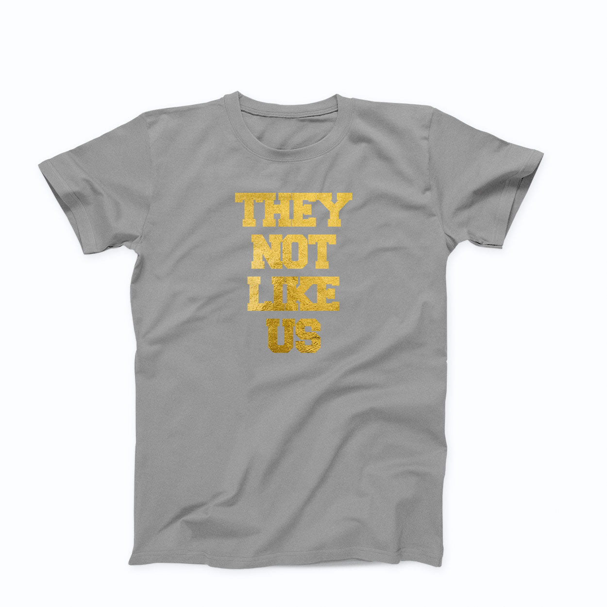 Clearance (Final Sale):  T-shirt: They Not Like Us (Gold Foil)