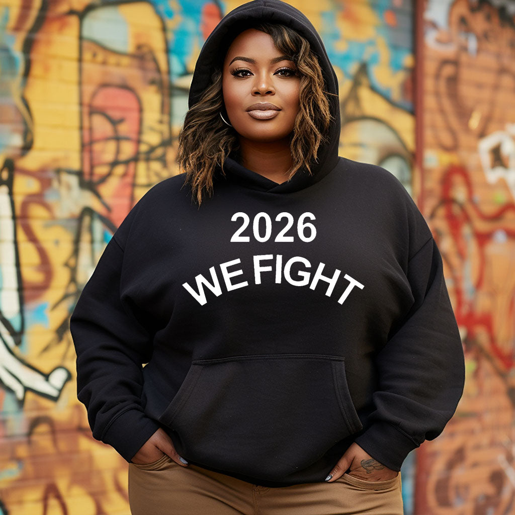 (Hoodie) 2026 We Fight