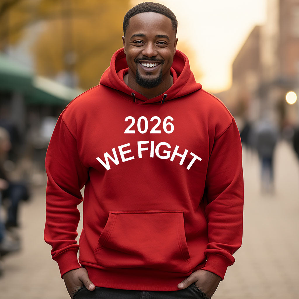 (Hoodie) 2026 We Fight